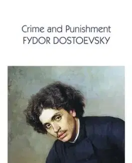 Crime and Punishment - Fyodor Dostoyevsky
