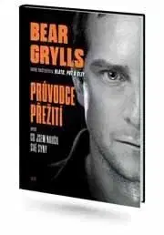Průvodce přežití aneb Co jsem naučil své syny... - Bear Grylls
