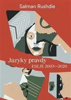 Jazyky pravdy - Salman Rushdie