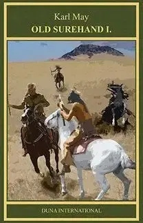 Old Surehand I. - Karl May