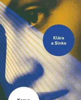 Klára a slnko - Kazuo Ishiguro