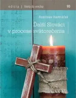 Ďalší Slováci v procese svätorečenia - Rastislav Hamráček