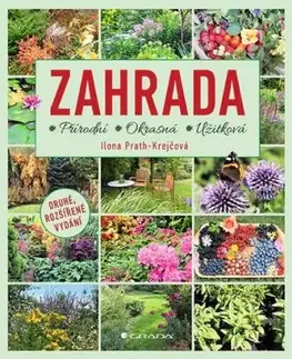 Zahrada, 2. rozšířené vydání - Ilona Prath-Krejčová