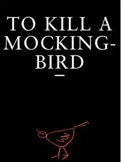 To Kill a Mockingbird