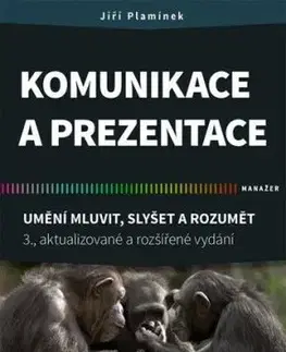 Komunikace a prezentace, 3. aktualizované a rozšířené vydání - Jiří Plamínek