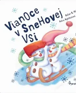 Vianoce v Snehovej Vsi - Peter S. Milan