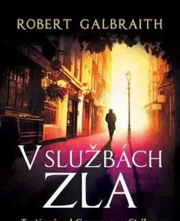 V službách zla - Cormoran Strike 3, 2. vydanie - Robert Galbraith