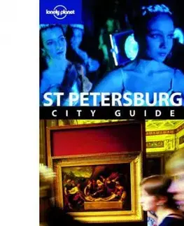 St Petersburg (Lonely Planet City Guide) - Mara Vorhees