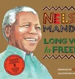 Long Walk to Freedom - Nelson Mandela