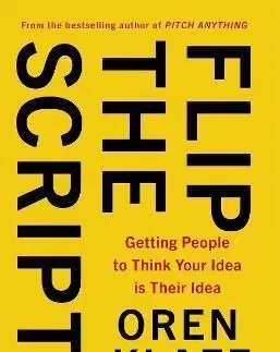 Flip the Script - Oren Klaff