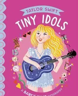Taylor Swift: A Baby's First Biography - J. D. Forester