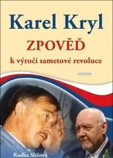Karel Kryl Zpověď k výročí sametové revoluce - Karel Kryl, Radka Slížová