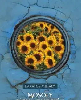 Mosoly járvány idején - Mihály Lakatos