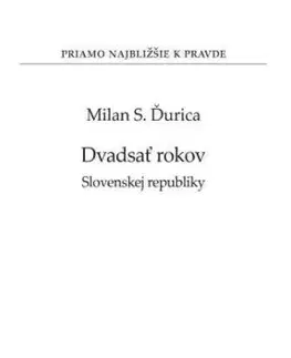 Dvadsať rokov Slovenskej republiky č. 30 - Milan S. Ďurica