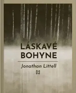 Láskavé bohyne - Jonathan Littell, Alexander Halvoník