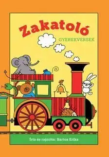 Zakatoló - Versek óvodásoknak - Erika Bartos