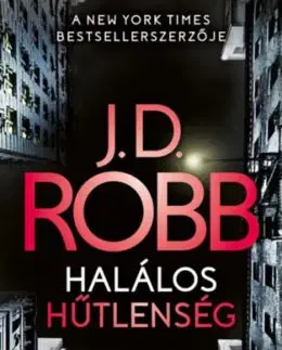 Halálos hűtlenség - J. D. Robb