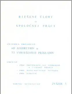 Riešené úlohy o spoločnej práci zväzok3 - RNDr. Marián Olejár