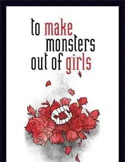 To make monsters out of girls - Amanda