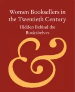 Women Booksellers in the Twentieth Century - Samantha J. Rayner