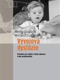 Vývojová dysfázie - Michaela Kutilová, Markéta Tichá