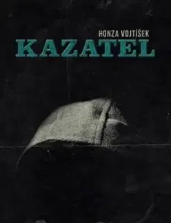 Kazatel - Honza Vojtíšek