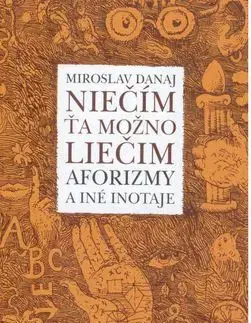 Niečím ťa možno liečim - Miroslav Danaj