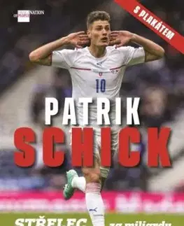 Patrik Schick: Střelec za miliardu - Petr Čermák