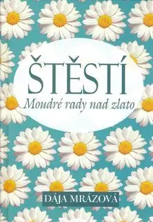 Štěstí - Dája Mrázová