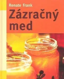 Zázračný med - Renate Frank