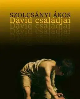 Dávid családjai - Ákos Szolcsányi