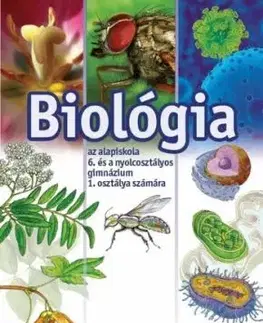 Biológia pre 6. ročník ZŠ a 1. ročník gymnázia s osemročným štúdiom s VJM