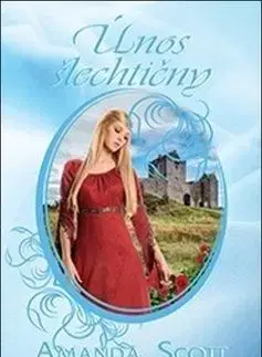 Únos šlechtičny - Amanda Scott