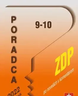 Poradca 9-10/2022 - ZDP s komentárom (Zákon o dani z príjmov po novele) - Ing. M. Brnová, Ing. M. Vidová