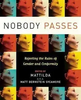 Nobody Passes - Matt Bernstein Sycamore