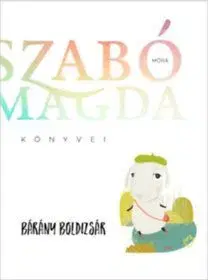 Bárány Boldizsár - Magda Szabó