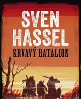 Krvavý batalion - Sven Hassel
