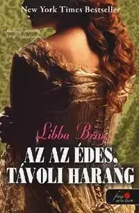 Az az édes, távoli harang - Libba Bray