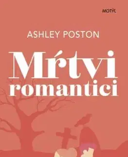 Mŕtvi romantici - Ashley Poston