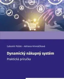 Dynamický nákupný systém - Ľubomír Púček, Adriana Hrivnáčiková