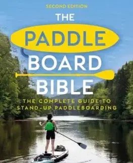 The Paddleboard Bible 2nd edition - Dave Price
