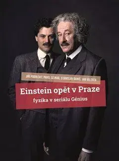 Einstein opět v Praze - Pavel Cejnar, Stanislav Daniš