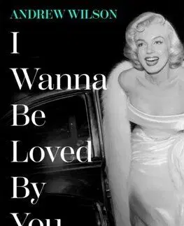 I Wanna Be Loved By You - Andrew Wilson