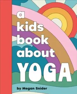 A Kids Book About Yoga - Megan Emily Snider