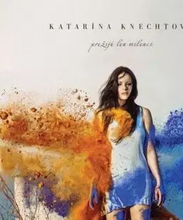 Knechtová Katarína - Prežijú len milenci CD - Katarína Knechtová