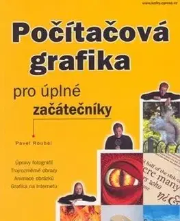 Počítačová grafika pro úplné začátečníky - Pavel Roubal