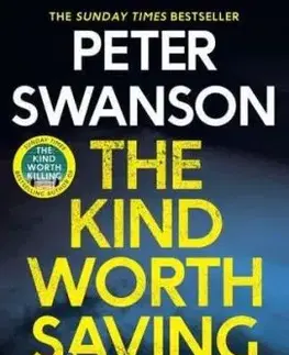 The Kind Worth Saving - Peter Swanson