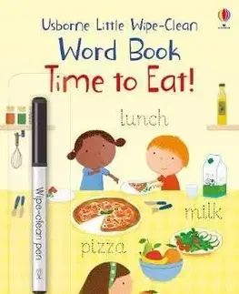 Time to Eat! - Felicity Brooks