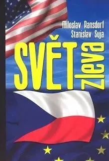 Svět zlava - Miloslav Ransdorf, Stanislav Suja
