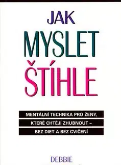 Jak myslet štíhle - Debbie Johnsonová
